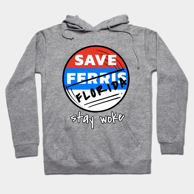 Save Florida -  Stay Woke Hoodie by  queerdo